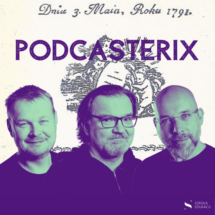 cover art for #15 Jak uczyć w szkole o Konstytucji 3 Maja