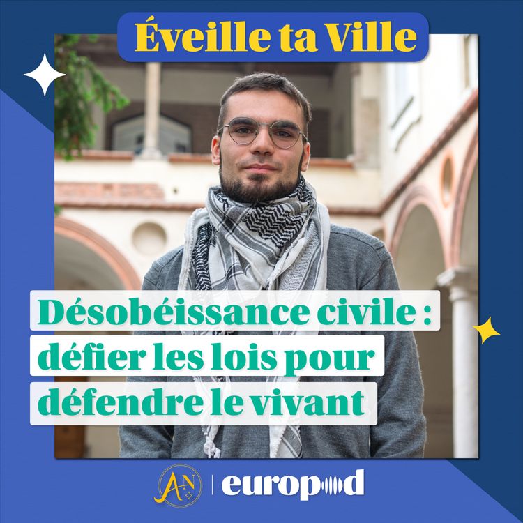 cover art for Désobéissance civile : défier les lois pour mieux défendre le vivant