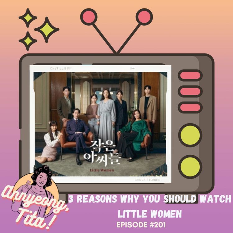 cover art for Ep201: 3 Reasons Why You Should Watch Little Women