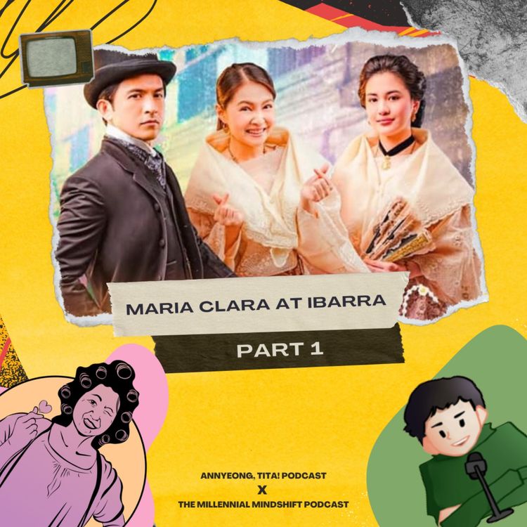 cover art for Ep209: Maria Clara at Ibarra Part 1