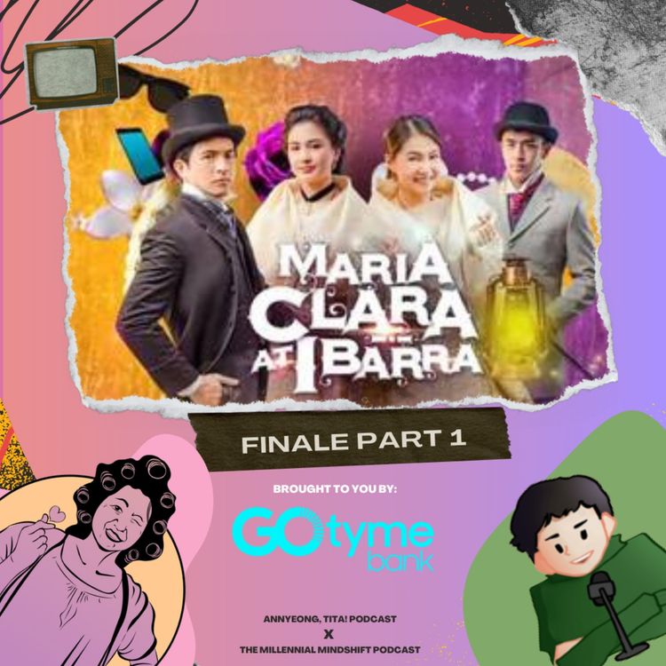 cover art for Ep218: Maria Clara at Ibarra Finale Part 1