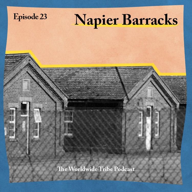 cover art for 23. Napier Barracks: Life inside Britain's first refugee camp