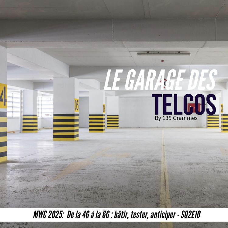 cover art for MWC 2025 : De la 4G à la 6G : bâtir, tester, anticiper