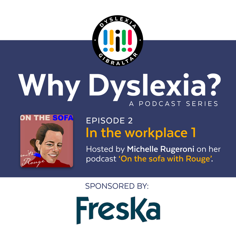 cover art for Why Dyslexia? - In the workplace 1 with Dominique Peñalver, Paul Gache & David Parody