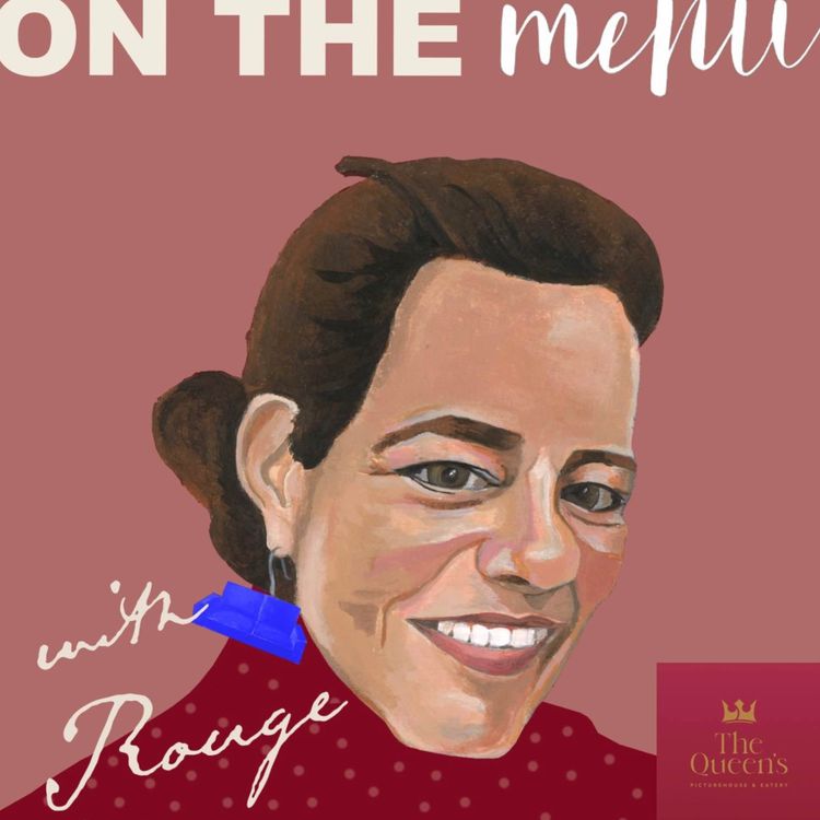 cover art for On The Menu - The Queens Picturehouse and Eatery