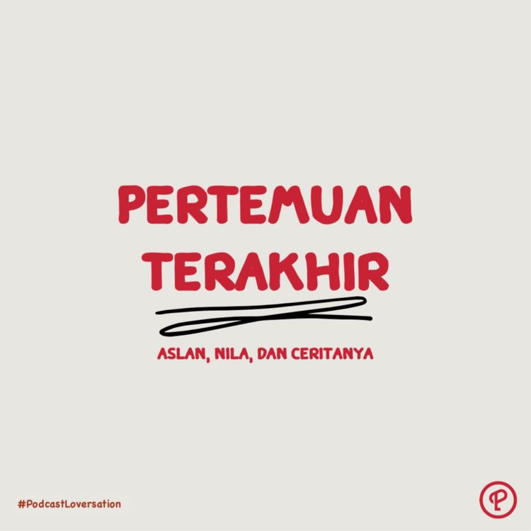 cover art for Pertemuan Terakhir Aslan dan Nila