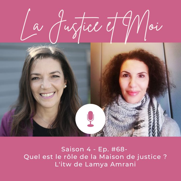 cover art for #68 - Quel est le rôle de la Maison de justice ?