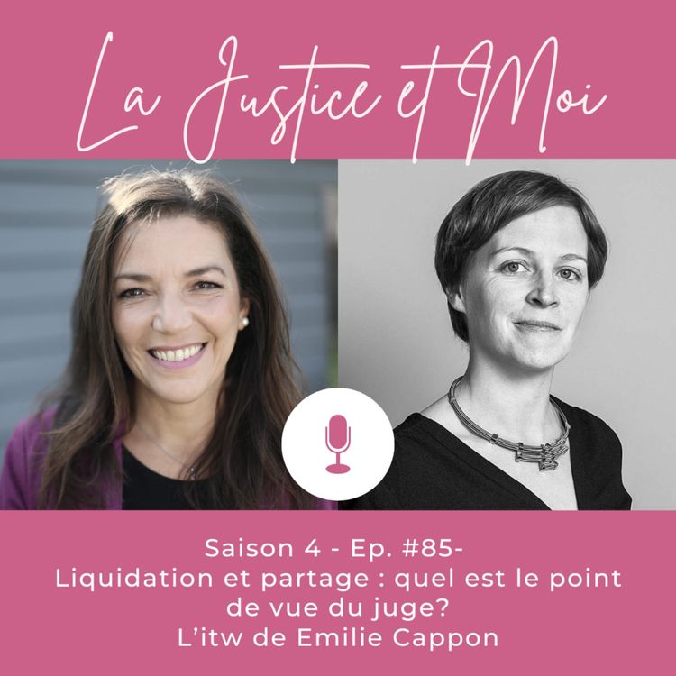 cover art for #85 - Liquidation et partage : quel est le point de vue du juge ?