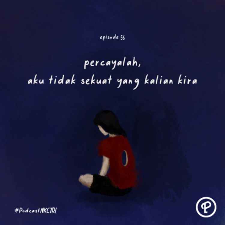 cover art for percayalah, aku tidak sekuat yang kalian kira