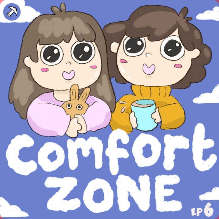 cover art for Kirsty and Briony's Comfort Zone - Episode 6