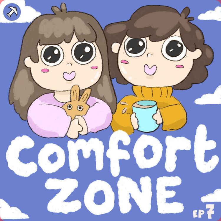 cover art for Kirsty and Briony's Comfort Zone - Episode 7