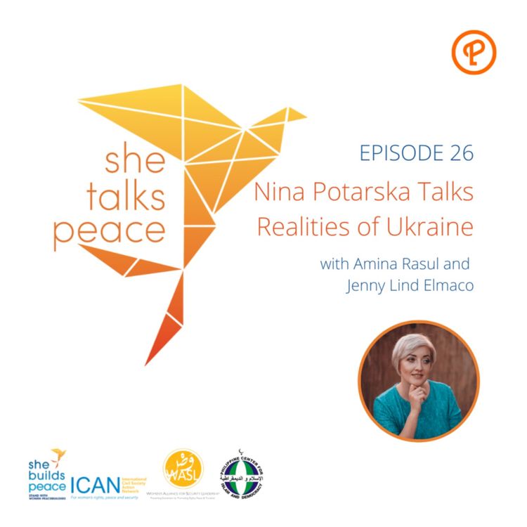 cover art for Ep. 26: Nina Potarska Talks Realities of Ukraine