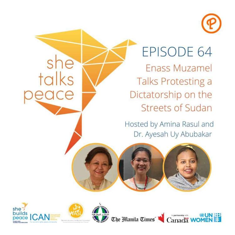 cover art for Ep. 64: Enass Muzamel Talks Protesting a Dictatorship on the Streets of Sudan