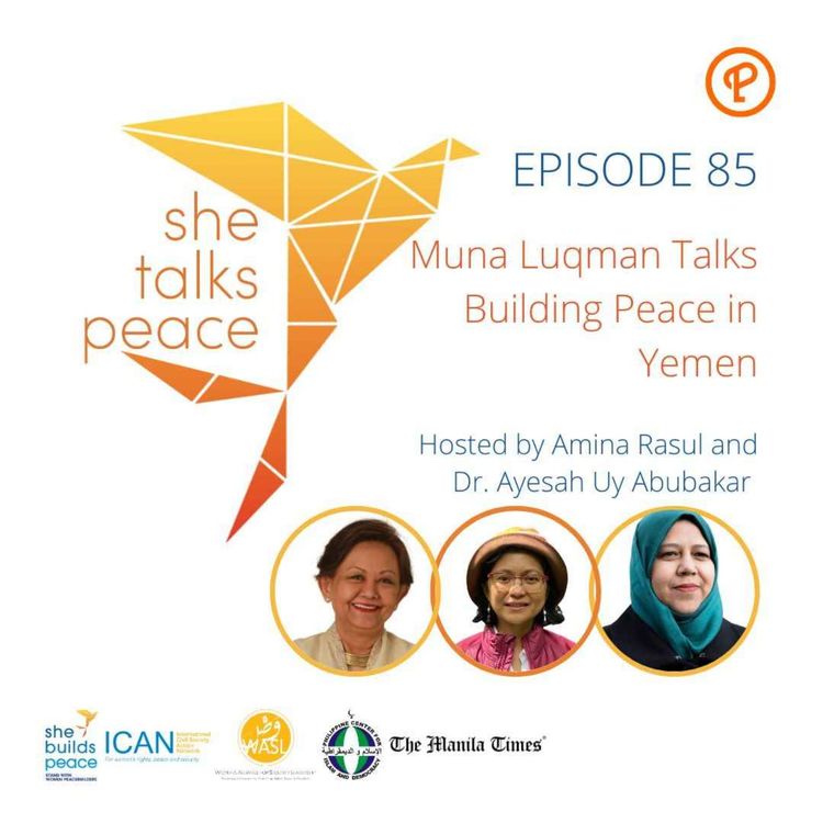 cover art for Ep. 85: Muna Luqman Talks Building Peace in Yemen