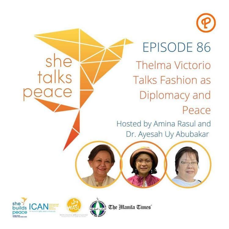 cover art for Ep. 86: Thelma Victorio Talks Fashion as Diplomacy and Peace