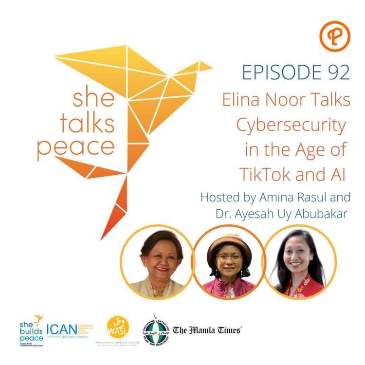 Ep. 92: Elina Noor Talks Cybersecurity in the Age of TikTok