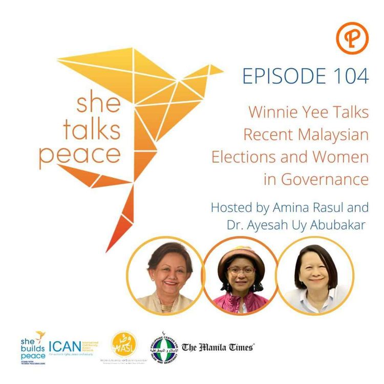 cover art for Ep. 104: Winnie Yee Talks Recent Malaysian Elections and Women in Governance