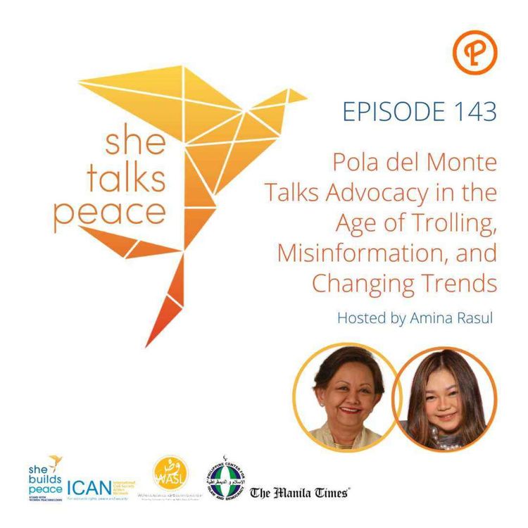 cover art for Ep. 143: Pola del Monte Talks Advocacy in the Age of Trolling, Misinformation, and Changing Trends