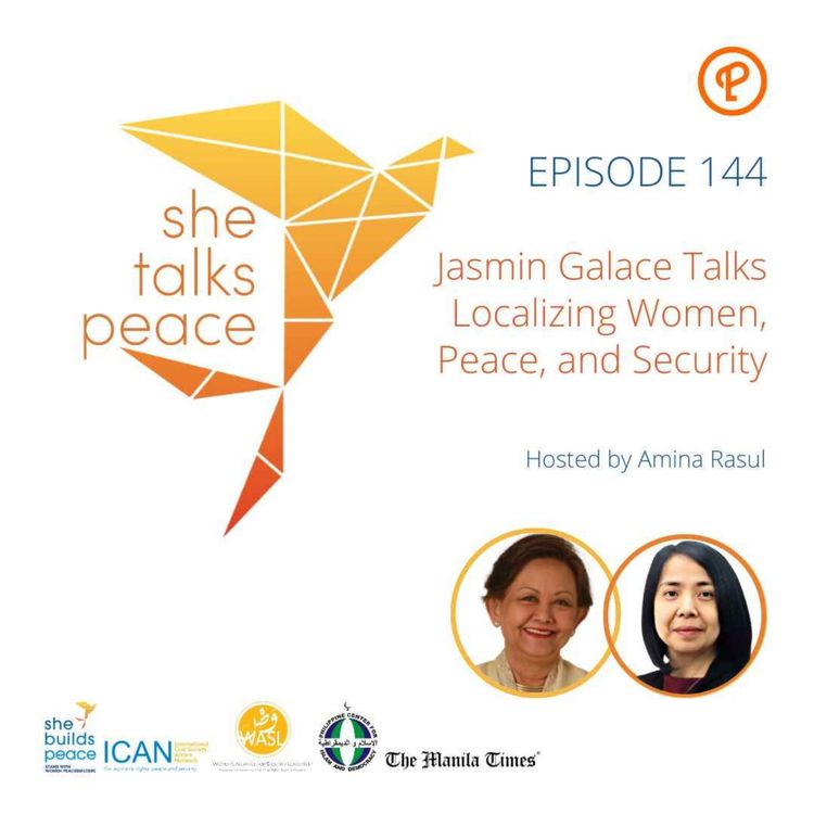 cover art for Ep. 144: Jasmin Galace Talks Localizing Women, Peace, and Security