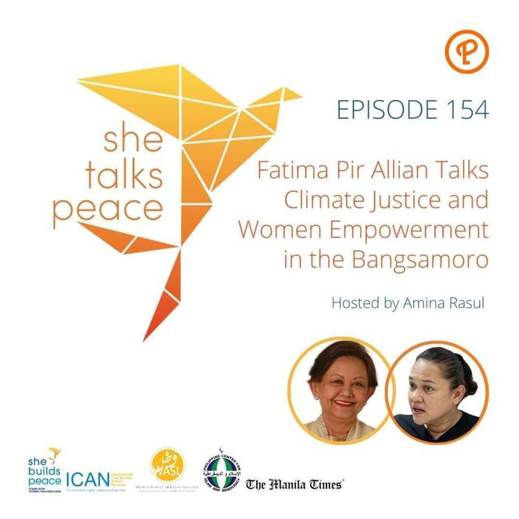 cover art for Ep. 145: Fatima Pir Allian Talks Climate Justice and Women Empowerment in the Bangsamoro