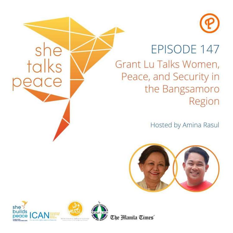 cover art for Ep. 147: Grant Lu Talks Women, Peace, and Security in the Bangsamoro Region