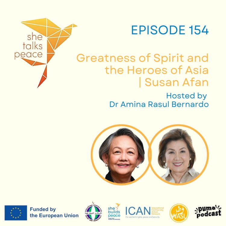cover art for Ep. 154: Greatness of Spirit and the Heroes of Asia | Susan Afan