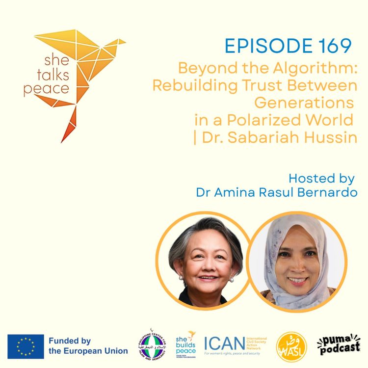cover art for Ep. 169 : Beyond the Algorithm: Rebuilding Trust Between Generations in a Polarized World | Dr. Sabariah Hussin