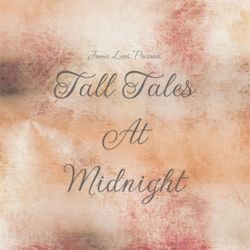 cover art for Tall Tales at Midnight