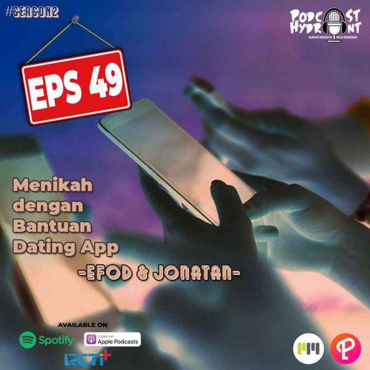 cover art for S2 Eps 49 Menikah dengan Bantuan Dating App with Efod and Jonatan