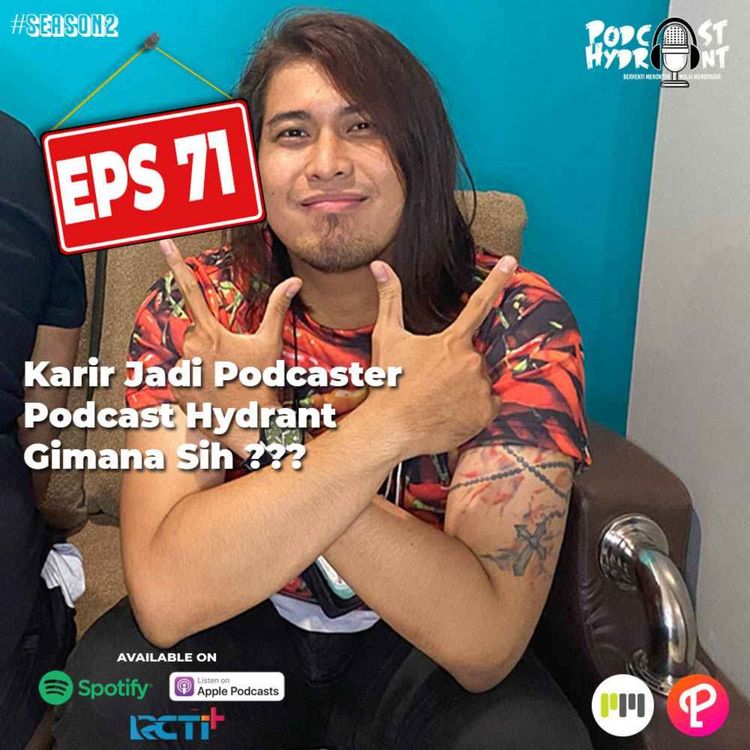 cover art for S2 Eps 71 Karir Jadi Podcaster Podcast Hydrant Gimana Sih