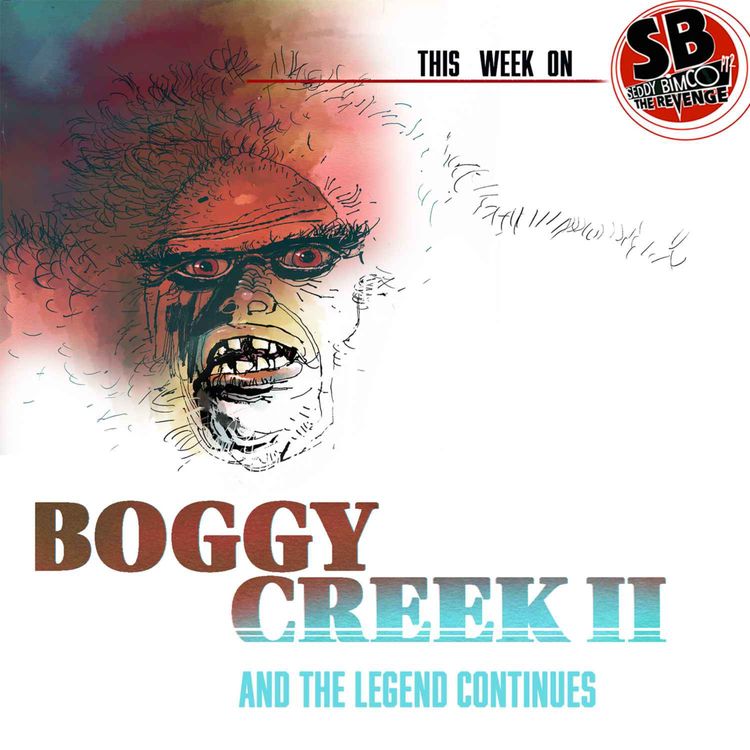 cover art for Boggy Creek II, And the Legend Continues