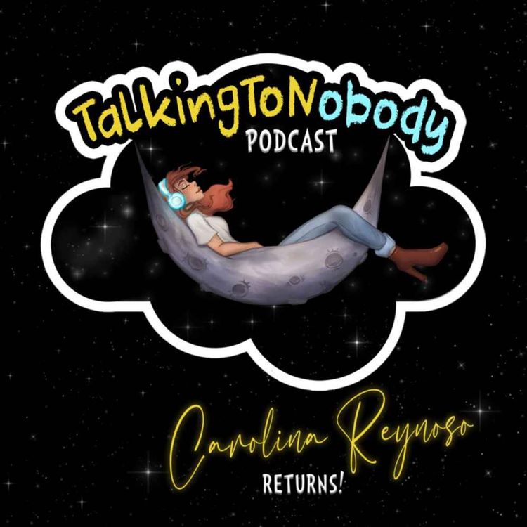 cover art for Episode 22: Carolina Reynoso RETURNS- You Are the Hero in This Story