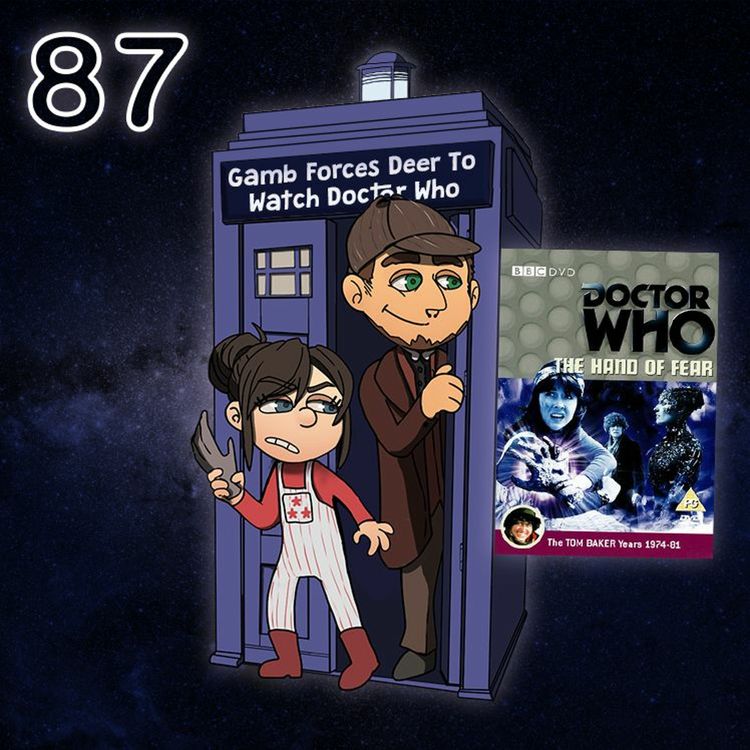 cover art for [E87] FFF To Watch Doctor Who: The Hand Of Fear
