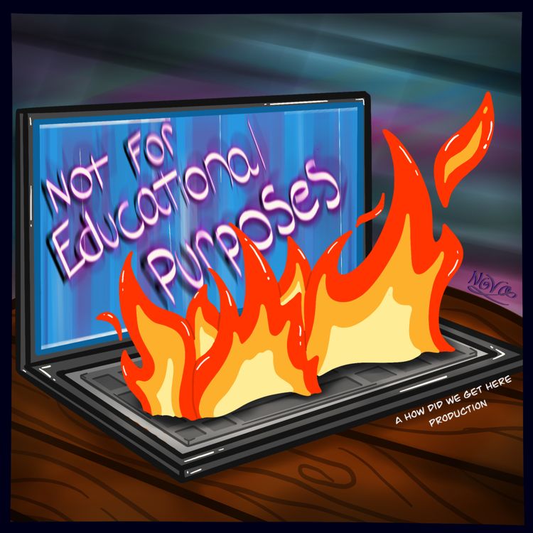 cover art for Not For Educational Purposes: Just Be a Good Person for Funsies (Episode 39)