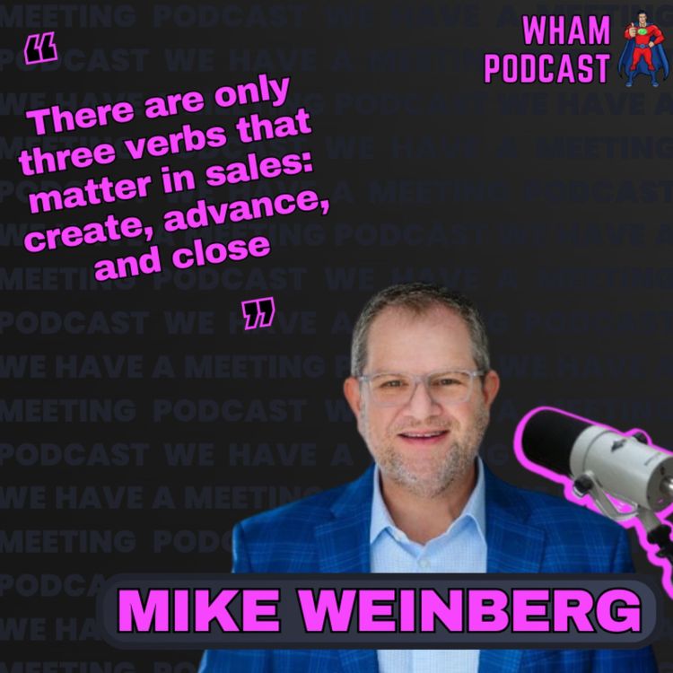 cover art for How to have a proactive mindset in sales |   Mike Weinberg| Ep 116