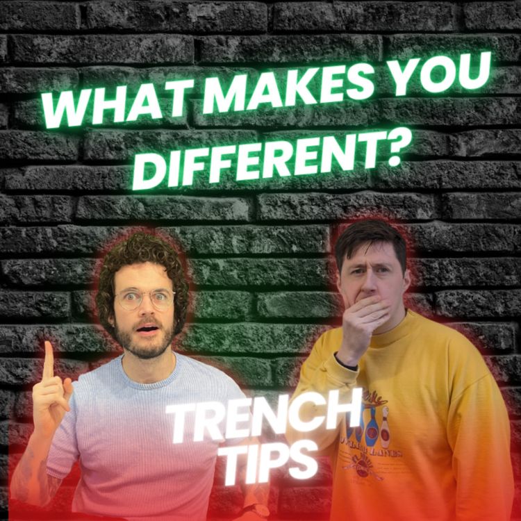 cover art for WHAT MAKES YOU DIFFERENT? - Trench Tips