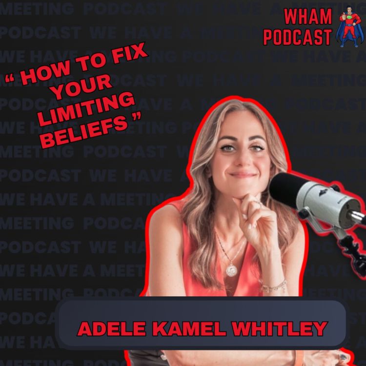 cover art for How to build confidence with transformational mindset coach |  Adele Kamel Whitley | Ep 117