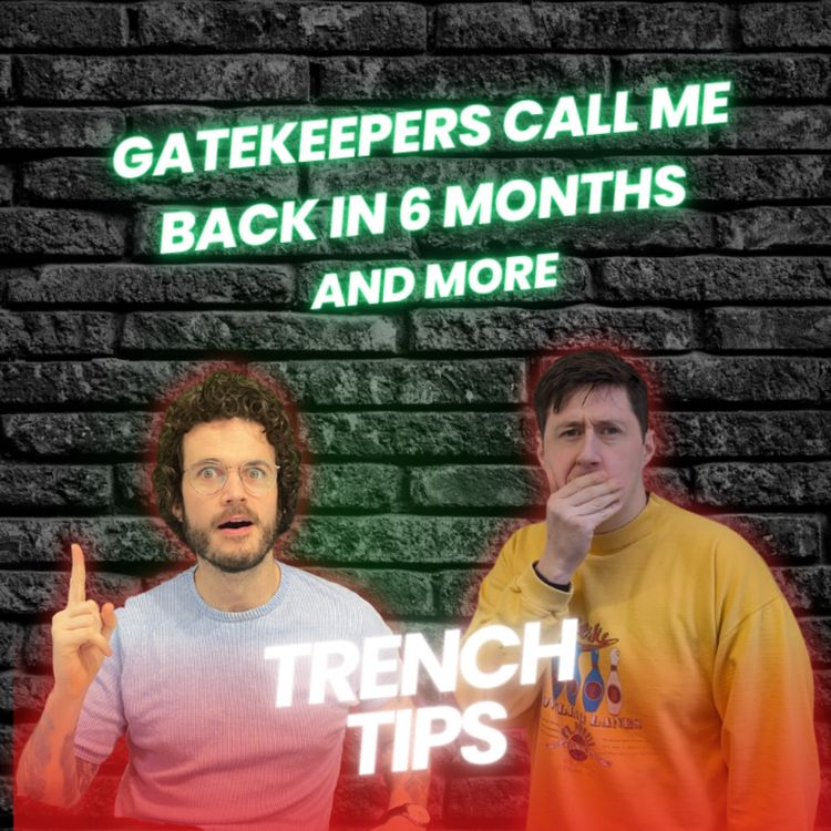 cover art for GATEKEEPERS AND CALL BACKS - TRENCH TIPS