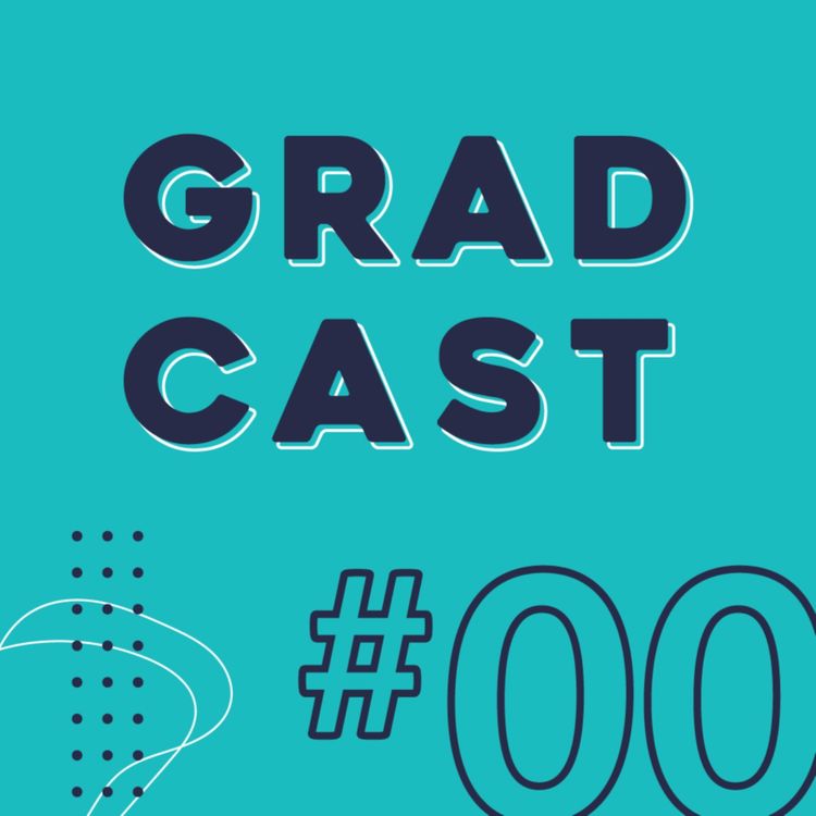 cover art for #00 - Gradcast is coming