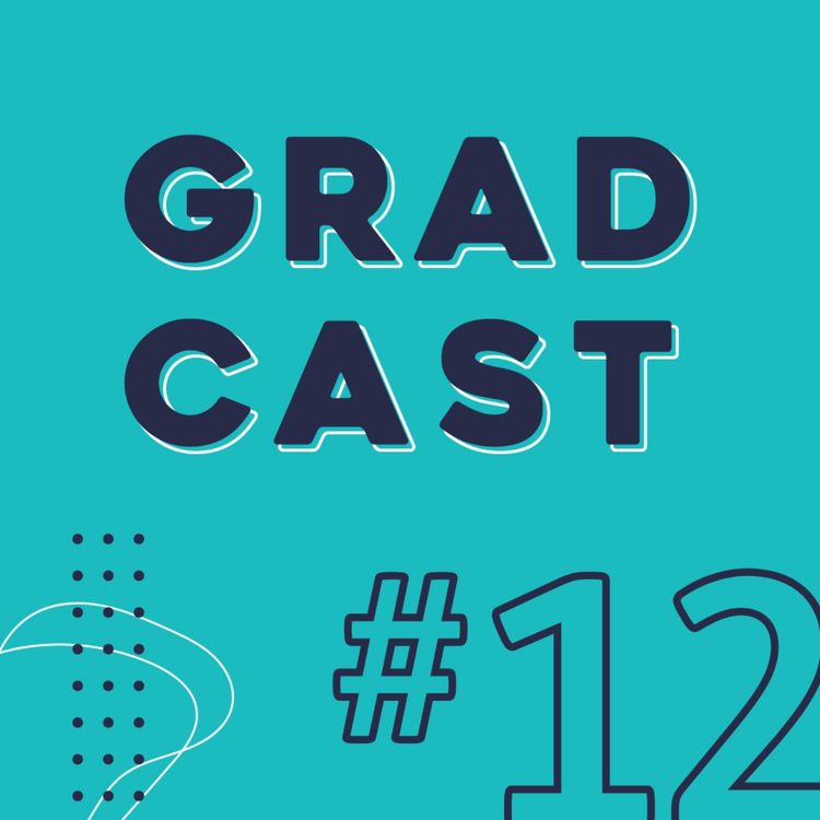 cover art for #12 - Gradcast Q&A