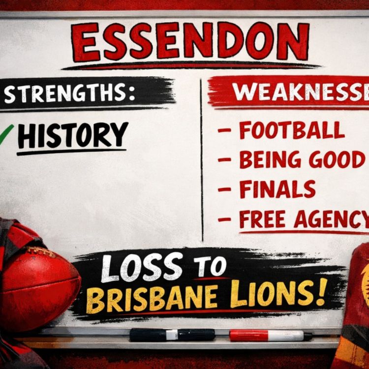 cover art for WE SUCK | Essendon vs. Brisbane review - Round 8 2026