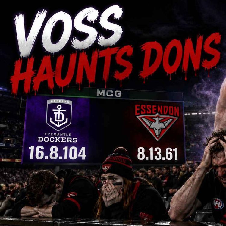 cover art for ONCE DON TURNS DON DESTROYER | Essendon vs. Fremantle review - Round 10 2026