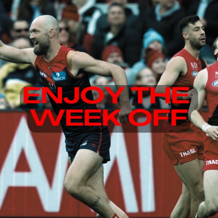 cover art for BYE TIME | Essendon vs. Melbourne review - Round 14 2026