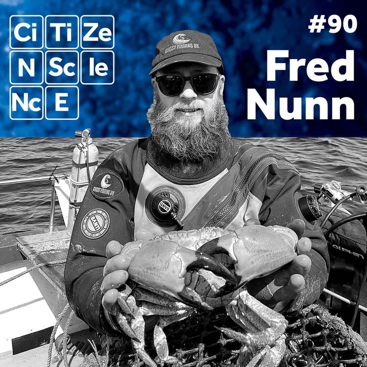 cover art for #090 - Fred Nunn | Ghost Fishing UK | Marine Wildlife Rescue | Lost Fishing Gear Recovery