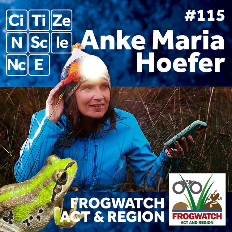 cover art for #115 Saving One Frog at a Time with Anke Maria Hoefer from FrogWatch