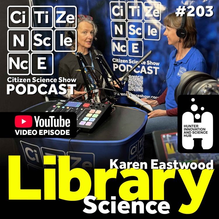 cover art for #203 How Newcastle Library and Museum is Turning Preschoolers into Citizen Scientists with Karen Eastwood