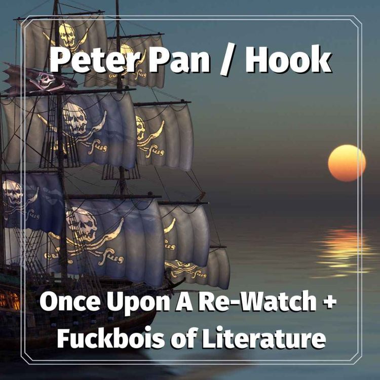 cover art for 17: Peter Pan / Hook - Narrator Chael of ONCE UPON A RE-WATCH