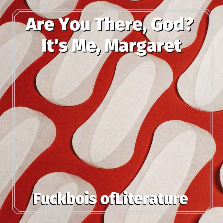 cover art for 5: Are You There, God? It's Me, Margaret - Abby @ClapIfYouLikeMe