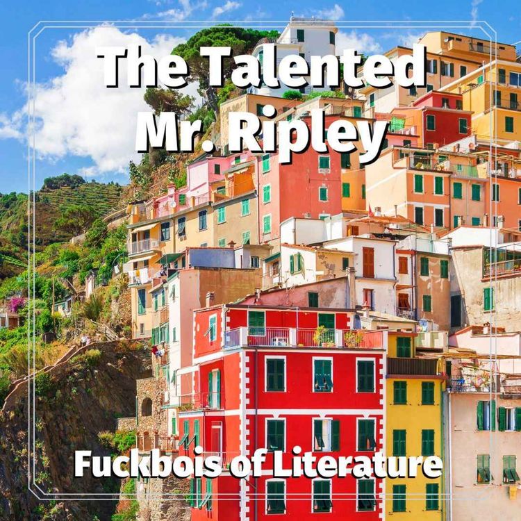 cover art for 8: PRIDE 2023:: The Talented Mr. Ripley - Danny Bowes [Rerun] 