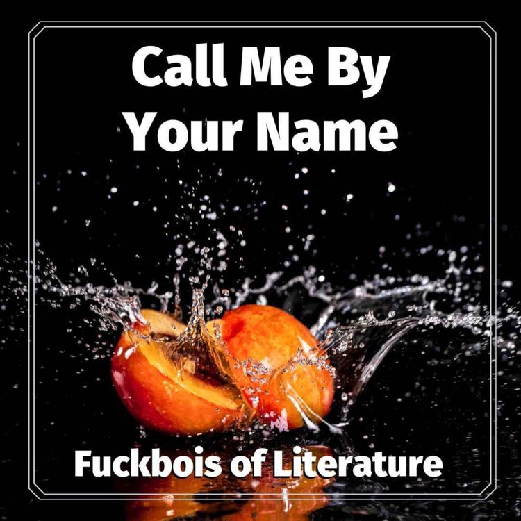 cover art for 9: PRIDE 2023: Call Me By Your Name [Rerun]